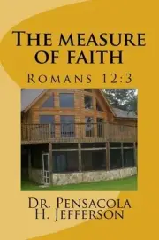 The Measure of Faith by Pensacola Helene Jefferson (English) Paperback Book