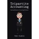 TRIPARTITE ACCOUNTING: EXPLORING ELEMENTS OF ACCOUNTING PROFESSION