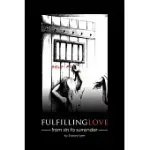 FULFILLING LOVE: FROM SIN TO SURRENDER