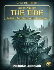 Call of Cthulhu: CoC: Alone Against the Tide