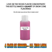 LOVE ON THE ROCKS MIX SNOW CONE/SHAVED ICE FLAVOR CONCENTRATE MAKES 1 QUART