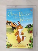 【書寶二手書T2／原文小說_AD4】CLEVER RABBIT AND THE WOLVES_RETOLD BY SUSANNA DAVIDSON ; ILLUSTRATED BY EMILIE VANVOLSEM