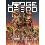 JUDGE DREDD: THE DARKEST JUDGE