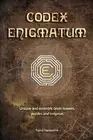 Codex Enigmatum: Unique and eccentric brain teasers, puzzles and enigmas by Rami