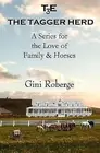 Tagger Herd, Paperback by Roberge, Gini, Brand New, Free shipping in the US
