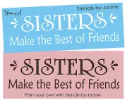 Joanie Stencil Sisters Make Best Friends Life Love Girl Family Cottage DIY Signs