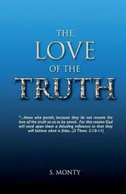 The Love of the truth: The Great Deception has begun. Are you ready? The drift i