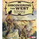 Discovering the West: The Expedition of Lewis and Clark