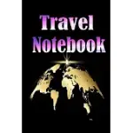 TRAVEL NOTEBOOK: TRAVEL NOTEBOOK, JOURNAL, DIARY SIZE 6X9