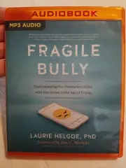 NEW Fragile Bully CD Audiobook Laurie Helgoe unabridged Audio Book CD