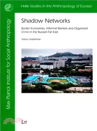 在飛比找三民網路書店優惠-Shadow Networks ─ Border Econo