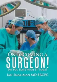 在飛比找博客來優惠-On Becoming a Surgeon! Do You 