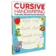 Cursive Handwriting: Everyday Words: Practice Workbook for Children