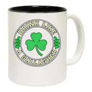 Drink Like A Gallagher Irish St Patricks Day Ireland Mug Cup