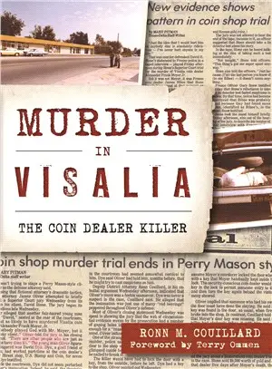 Murder in Visalia ─ The Coin Dealer Killer