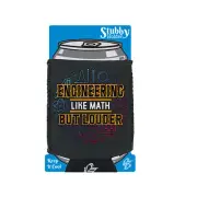 Engineering Like Math But Louder Funny Novelty stubbie holders Stubby Holder