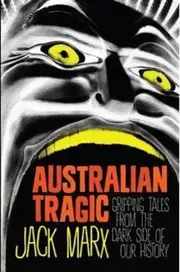 Australian Tragic