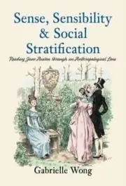 Sense Sensibility & Social Stratification by Gabrielle Wong NEW Paperback sof