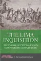 The Lima Inquisition ― The Plight of Crypto-jews in Seventeenth-century Peru