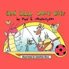 Bed Bugs Don't Bite.New 9781434351555 Fast Free Shipping<|