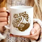 Funny Chicken Mug Retro Sarcastic Cluck Off Animal Lover Gift Coffee Tea Cup