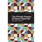 THE PRIVATE PAPERS OF HENRY RYECROFT
