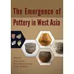 THE EMERGENCE OF POTTERY IN WEST ASIA