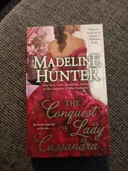 Fairbourne Quartet Ser.: The Conquest of Lady Cassandra by Madeline Hunter...