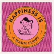Happiness Is a Warm Puppy (Peanuts) by Schulz, Charles M. [Hardback, 72 pages]