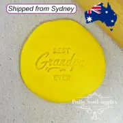 BEST GRANDPA EVER Embosser 60mm by Custom Cookie Cutters Fondant Father's Day