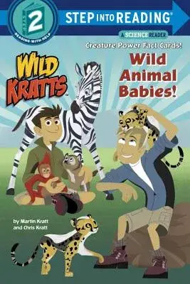 Wild Animal Babies! (Wild Kratts)(Step into Reading, Step 2)