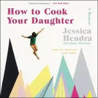 在飛比找博客來優惠-How to Cook Your Daughter: A M