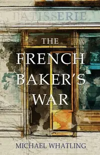 在飛比找誠品線上優惠-The French Baker's War