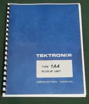 Tektronix 1A4 Manual: Comb Bound with 11"X17" foldouts!