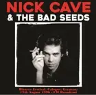 NICK CAVE & THE BAD SEEDS-Bizarre Festival. Cologne. Germany. 17Th Aug VINYL NEW