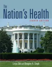 The Nation's Health by Douglas A. Singh and Leiyu Shi (2010, Trade Paperback,...