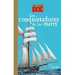 LOS CONQUISTADORES DE LOS MARES / THE CONQUERORS OF THE SEAS
