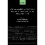 GRAMMATICALIZATION FROM A TYPOLOGICAL PERSPECTIVE