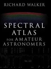 Richard Walker - Spectral Atlas for Amateur Astronomers A Guide to t - A555z