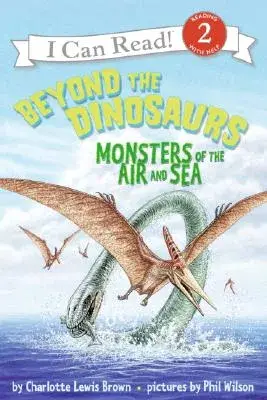 Beyond the Dinosaurs(I Can Read Level 2)