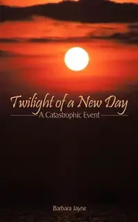 在飛比找博客來優惠-Twilight of a New Day: A Catas