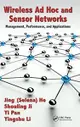 Wireless Ad Hoc and Sensor Networks: Management, Performance, and Applications (Hardcover)-cover