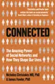 Connected: The Amazing Power of Social Networks and How They Shape Our Lives