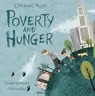 Poverty and Hunger (Children In Our World Series)