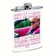 TRUMP Get in LOSER 8oz Stainless Steel Flask Drinking Whiskey