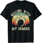 [VidiAmazing] Rolling with My Homies Bowling Vintage Retro Bowler Rollin ds431 T-Shirt