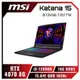 MSI Katana 15 B13VGK-1201TW 微星 13代炫彩戰鬥款電競筆電