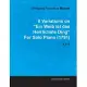 8 Variations on Ein Weib Ist Das Herrlichste Ding by Wolfgang Amadeus Mozart for Solo Piano (1791) K.613