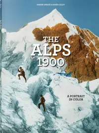 在飛比找誠品線上優惠-The Alps 1900: A Portrait in C