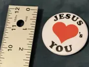 Jesus Loves You Pin Button Pinback Badge